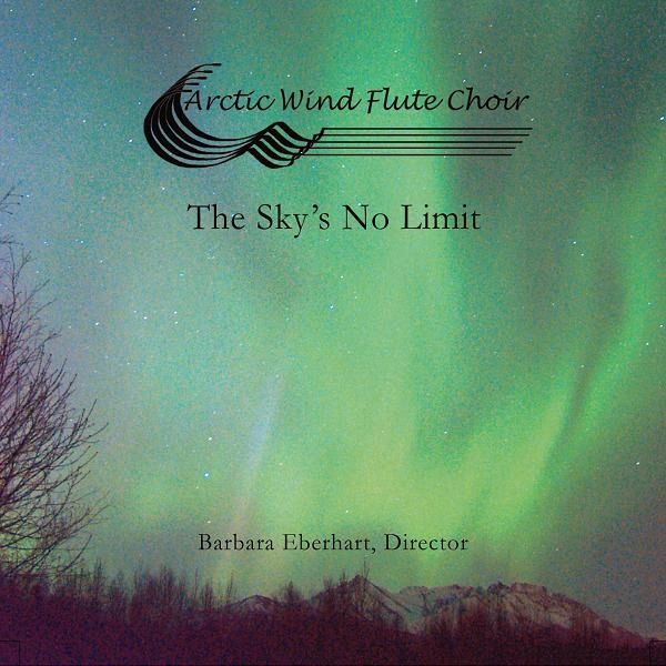 Arctic Wind Flute Choir "The Sky's No Limit" CD