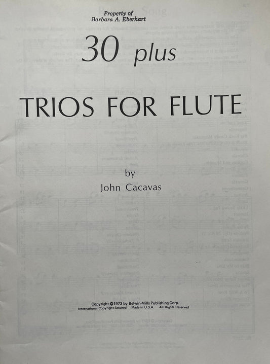 30 Plus Trios for Flute arranged by John Cacavas