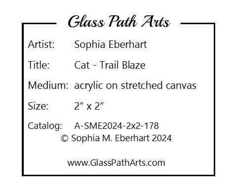 Cat - Trail Blaze - Original Acrylic Miniature Painting by Sophia Eberhart