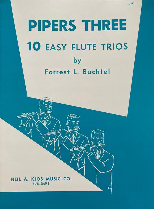 Pipers Three 10 Easy Flute Trios by Forrest L. Buchtel