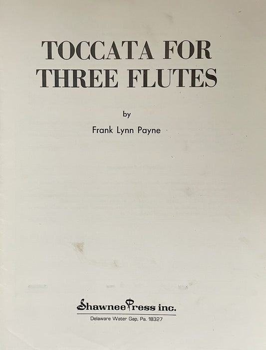 Toccata for Three Flutes by Frank Lynn Payne