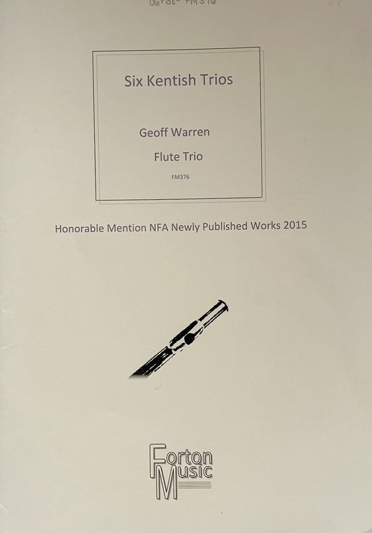 Six Kentish Trios for Flute Trio by Geoff Warren