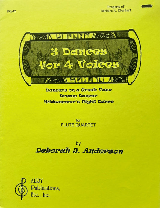3 Dances for 4 Voices for Flute Quartet by Deborah J. Anderson