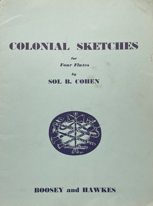 Colonial Sketches for Flute Quartet by Sol B. Cohen