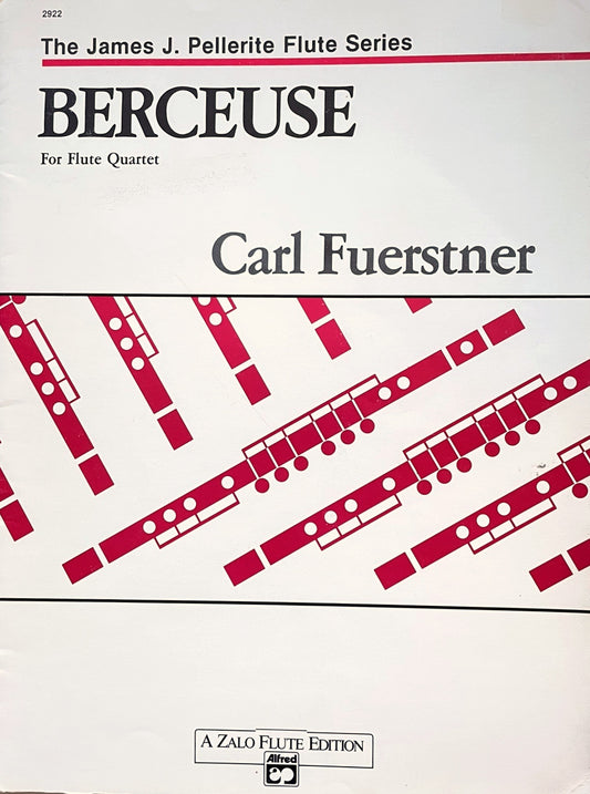 Berceuse for Flute Quartet by Carl Fuerstner