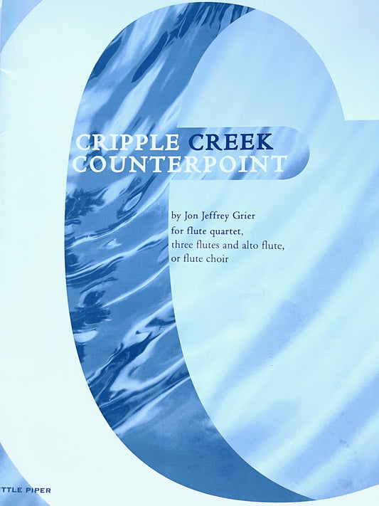 Cripple Creek Counterpoint for Flute Quartet by Jon Jeffrey Grier