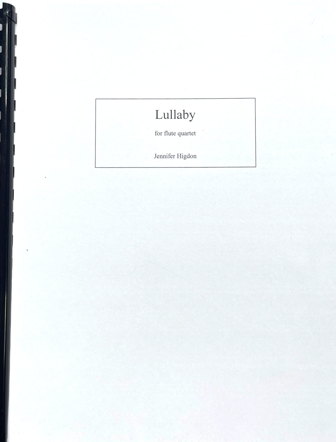 Lullaby for Flute Quartet by Jennifer Higdon