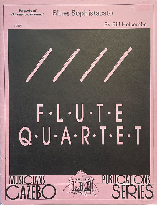 Blues Sophisticato for Flute Quartet by Bill Holcombe