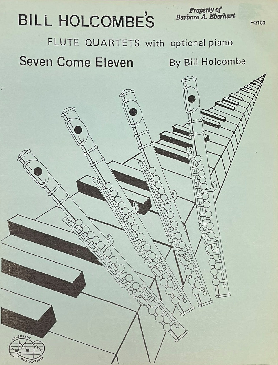 Seven Come Eleven Flute Quartet by Bill Holcombe