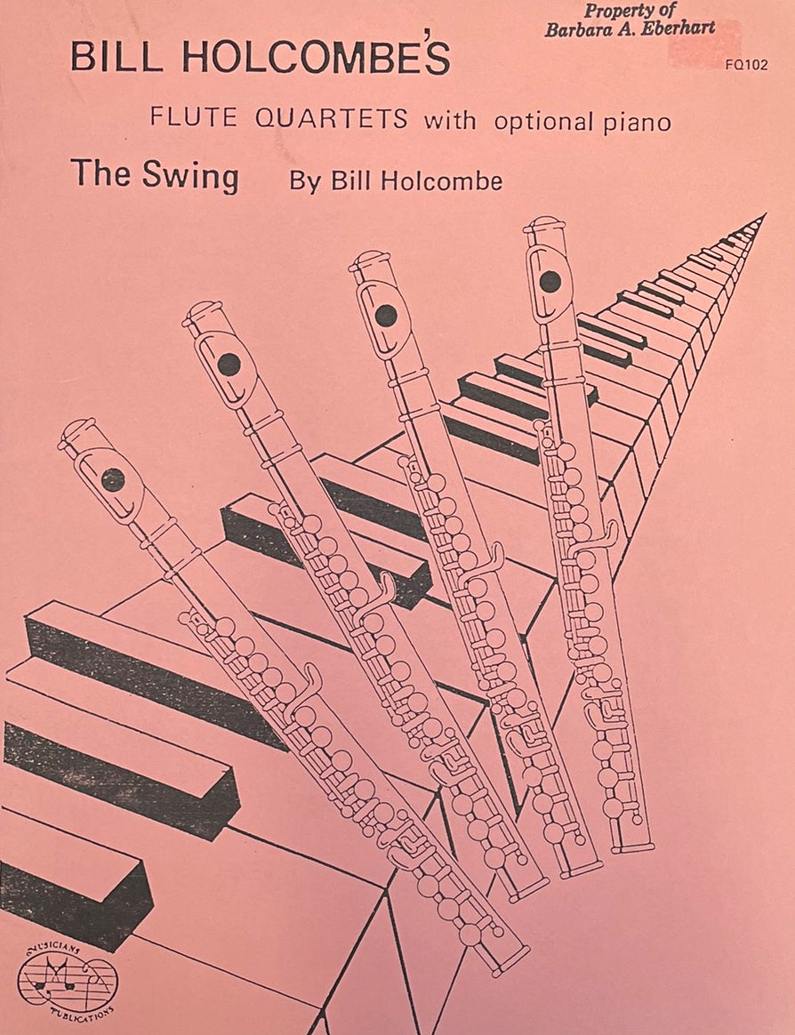 The Swing for Flute Quartet by Bill Holcombe