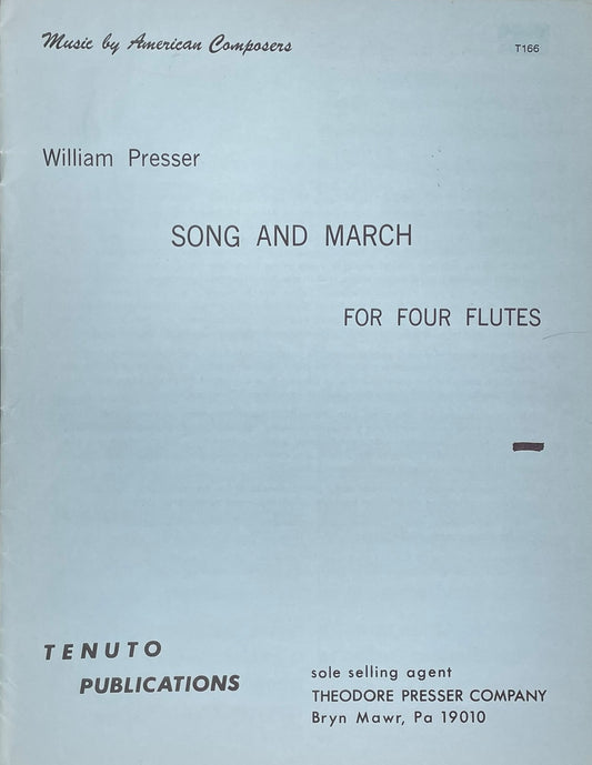 Song and March Flute Quartet by William Presser