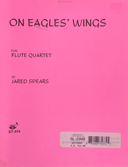 On Eagles Wings Flute Quartet by Jared Spears