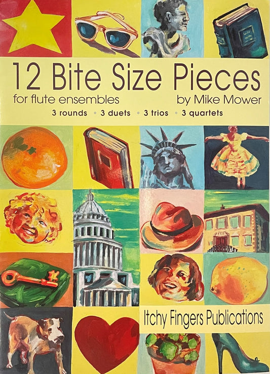 12 Bite Size PIeces by Mike Mower