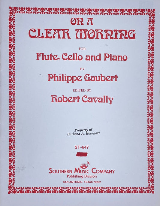 On A Clear Morning for Flute, Cello and Piano by Philippe Gaubert