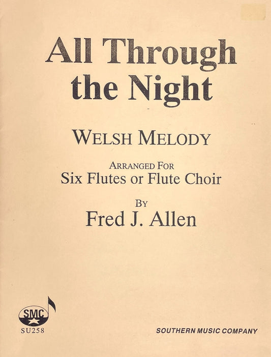 All Through the Night Welsh Melody for Flute Choir arranged by Fred J. Allen