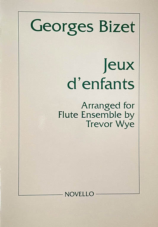 Jeux d'Enfants for Flute Ensemble by Georges Bizet