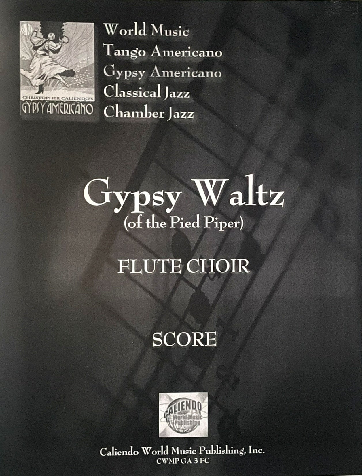 Gypsy Waltz of the Pied Piper for Flute Choir by Christopher Caliendo