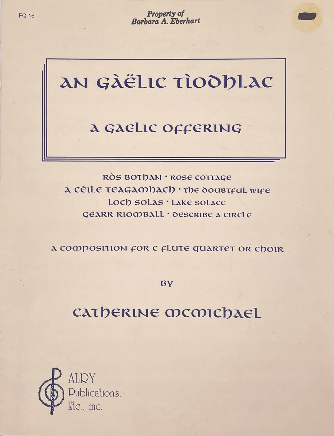 A Gaelic Offering for Flute Quartet or Flute Choir by Catherine McMichael